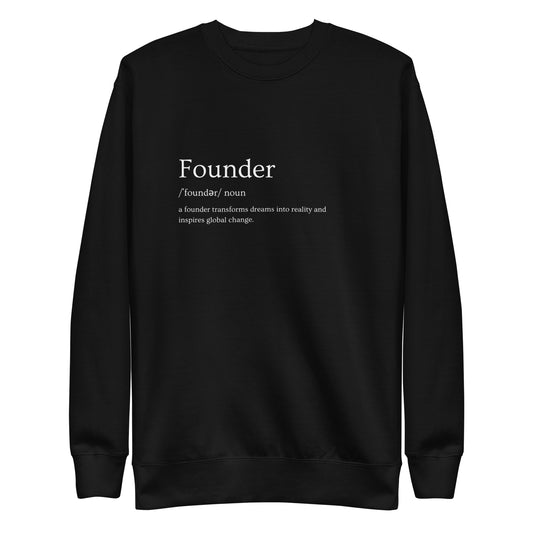 Founders - Meaning Sweatshirt